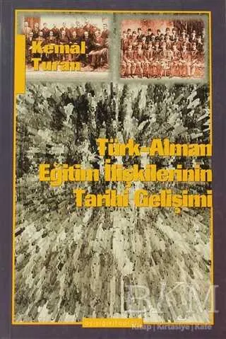 Türk-Alman Eğitim İlişkilerinin Tarihi Gelişimi kapağı