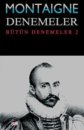 Montaigne Denemeler - Bütün Denemeler 2 kapağı