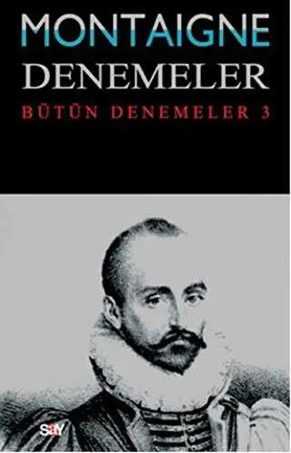 Montaigne Denemeler - Bütün Denemeler 3 kapağı