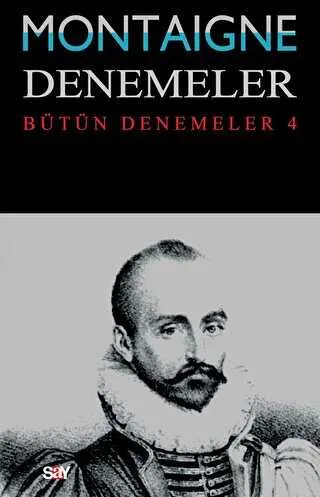 Montaigne Denemeler - Bütün Denemeler 4 kapağı