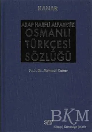 Arap Harfli Alfabetik Osmanlı Türkçesi Sözlüğü Büyük Boy kapağı