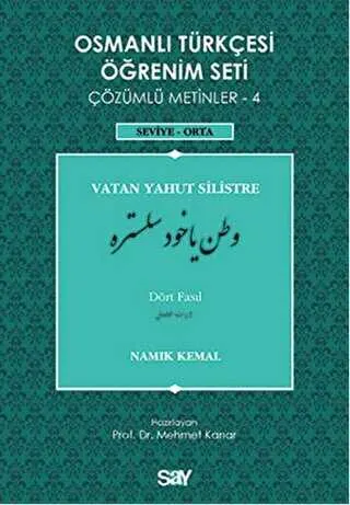 Osmanlı Türkçesi Öğrenim Seti - Vatan Yahut Silistre - Dört Fasıl kapağı