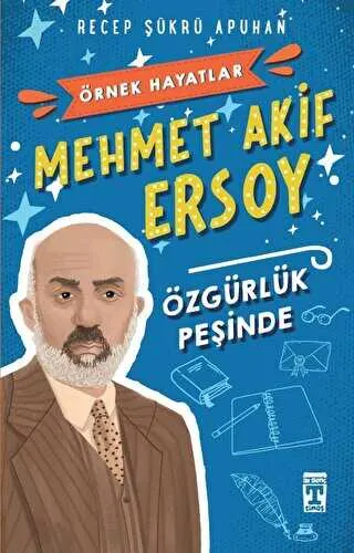 Mehmet Akif Ersoy - Özgürlük Peşinde kapağı