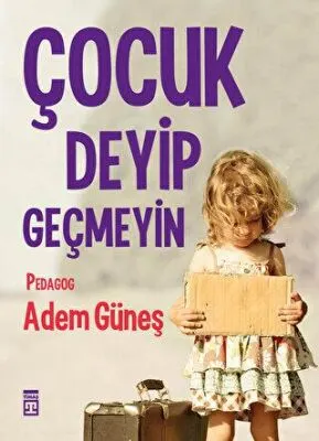 Çocuk Deyip Geçmeyin kapağı