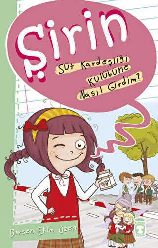 Şirin - Süt Kardeşliği Kulübüne Nasıl Girdim? kapağı