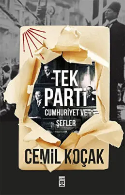 Tek Parti - Cumhuriyet ve Şefler kapağı