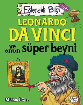 Leonardo Da Vinci ve Onun Süper Beyni Eğlenceli Bilgi - 62 kapağı