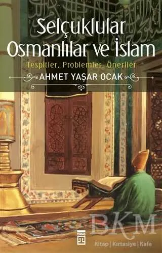 Selçuklular Osmanlılar ve İslam kapağı