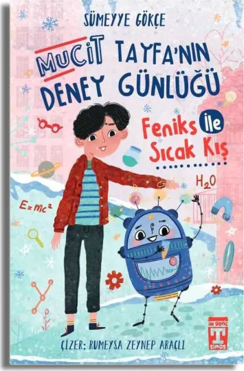 Feniks İle Sıcak Kış - Mucit Tayfanın Deney Günlüğü kapağı