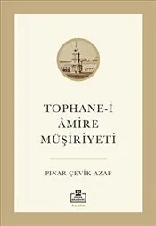 Tophane-i Amire Müşiriyeti kapağı