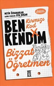 Kırmızı Kod : Ben Kendim, Bizzat Öğretmen kapağı