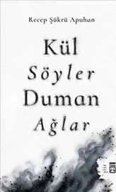 Kül Söyler Duman Ağlar kapağı