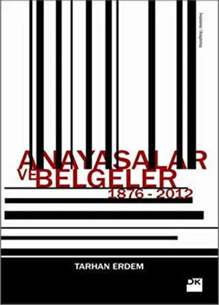 Anayasalar ve Belgeler 1876 - 2012 kapağı