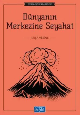 Dünya’nın Merkezine Seyahat kapağı