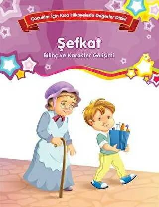 Şefkat - Bilinç ve Karakter Gelişimi Büyük Boy kapağı