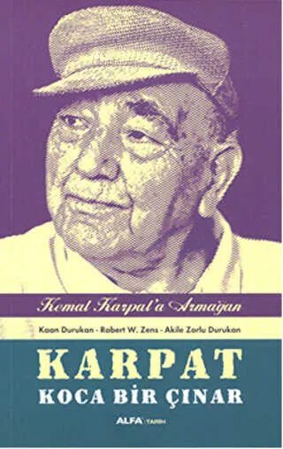 Karpat Koca Bir Çınar - Kemal Karpat`a Hediye kapağı