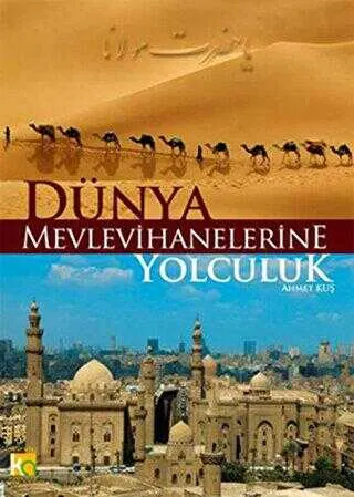 Dünya Mevlevihanelerine Yolculuk kapağı
