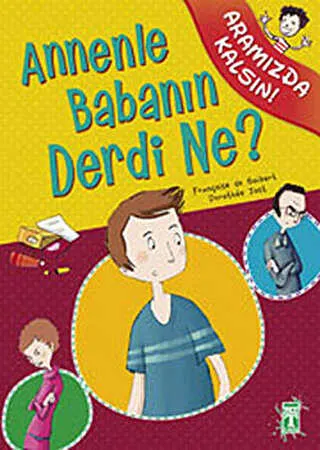 Annenle Babanın Derdi Ne? kapağı