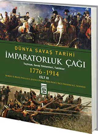 Dünya Savaş Tarihi Cilt 3 - İmparatorluk Çağı 1776-1914 kapağı