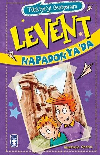 Levent Kapadokya’da - Türkiye`yi Geziyorum kapağı
