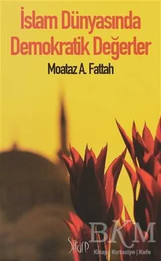 İslam Dünyasında Demokratik Değerler kapağı