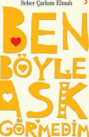 Ben Böyle Aşk Görmedim kapağı