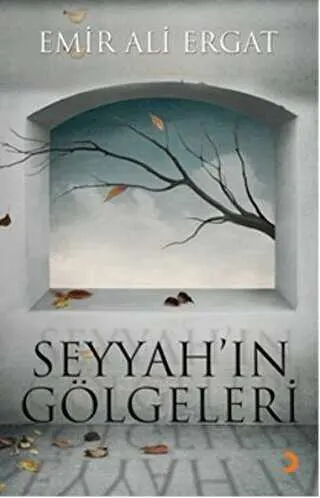 Seyyah’ın Gölgeleri kapağı