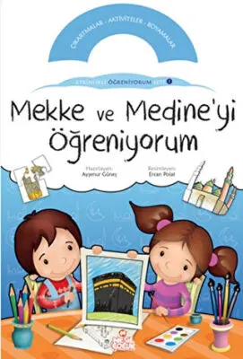 Mekke ve Medine’yi Öğreniyorum kapağı