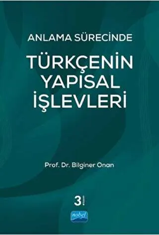 Anlama Sürecinde Türkçenin Yapısal İşlevleri kapağı