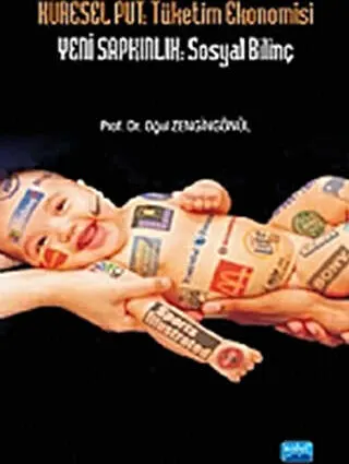 Küresel Put: Tüketim Ekonomisi - Yeni Sapkınlık: Sosyal Bilinç kapağı