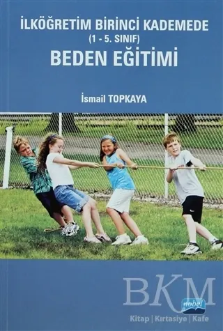 İlköğretim Birinci Kademede Beden Eğitimi kapağı