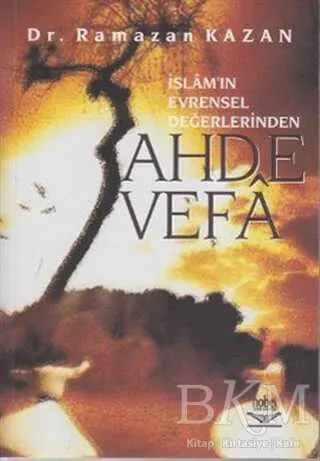 İslamın Evrensel Değerlerinden Ahde Vefa kapağı