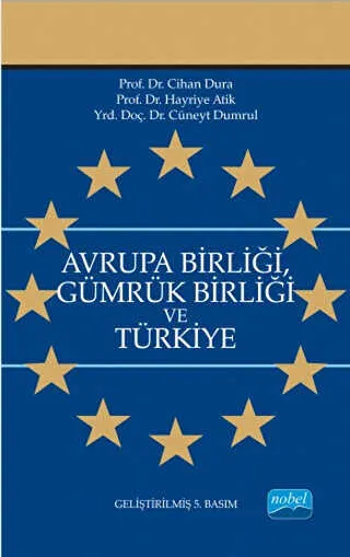 Avrupa Birliği Gümrük Birliği ve Türkiye kapağı