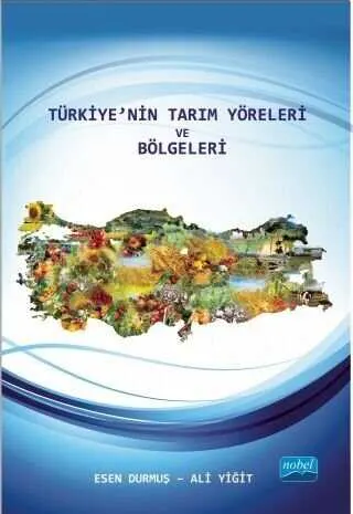 Türkiye`nin Tarım Yöreleri ve Bölgeleri kapağı