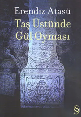 Taş Üstünde Gül Oyması kapağı