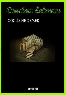 Goglis Ne Demek? kapağı