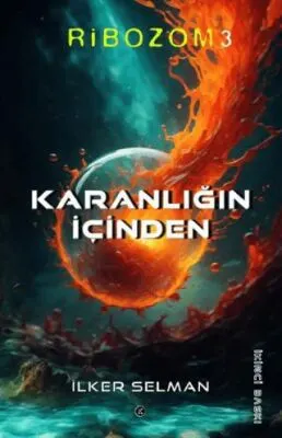 Ribozom 3 - Karanlığın İçinden kapağı