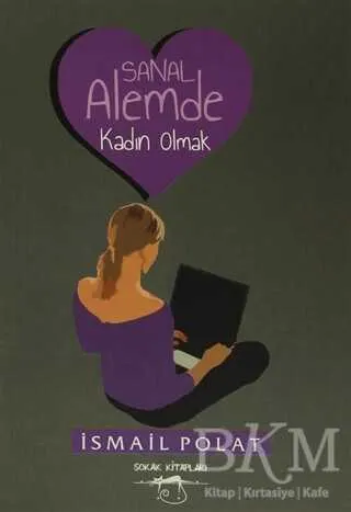Sanal Alemde Kadın Olmak kapağı