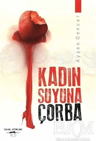 Kadın Suyuna Çorba kapağı