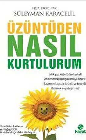 Üzüntüden Nasıl Kurtulurum kapağı
