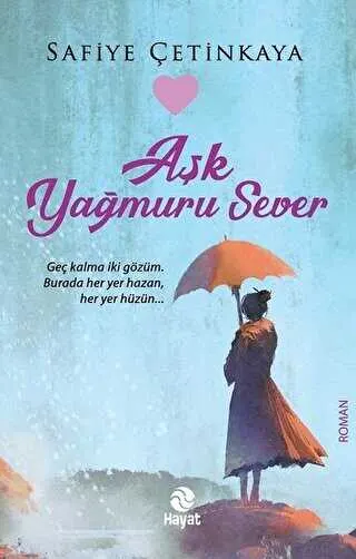 Aşk Yağmuru Sever kapağı