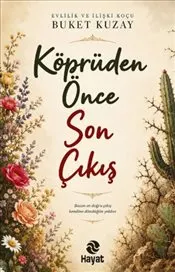 Köprüden Önce Son Çıkış kapağı