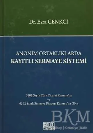 Anonim Ortaklıklarda Kayıtlı Sermaye Sistemi kapağı