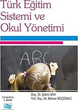 Türk Eğitim Sistemi ve Okul Yönetimi kapağı