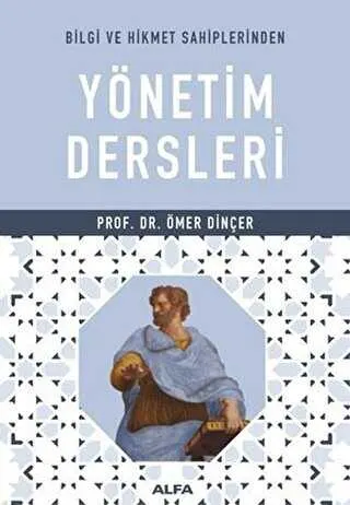 Bilgi ve Hikmet Sahiplerinden Yönetim Dersleri kapağı