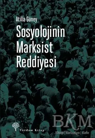 Sosyolojinin Marksist Reddiyesi kapağı