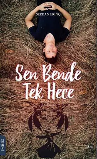 Sen Bende Tek Hece kapağı