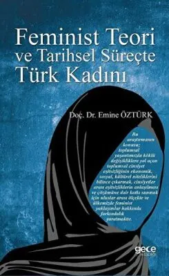 Feminist Teori ve Tarihsel Süreçte Türk Kadını kapağı