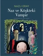 Naz ve Köşkteki Vampir kapağı
