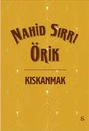 Kıskanmak : Ciltli kapağı